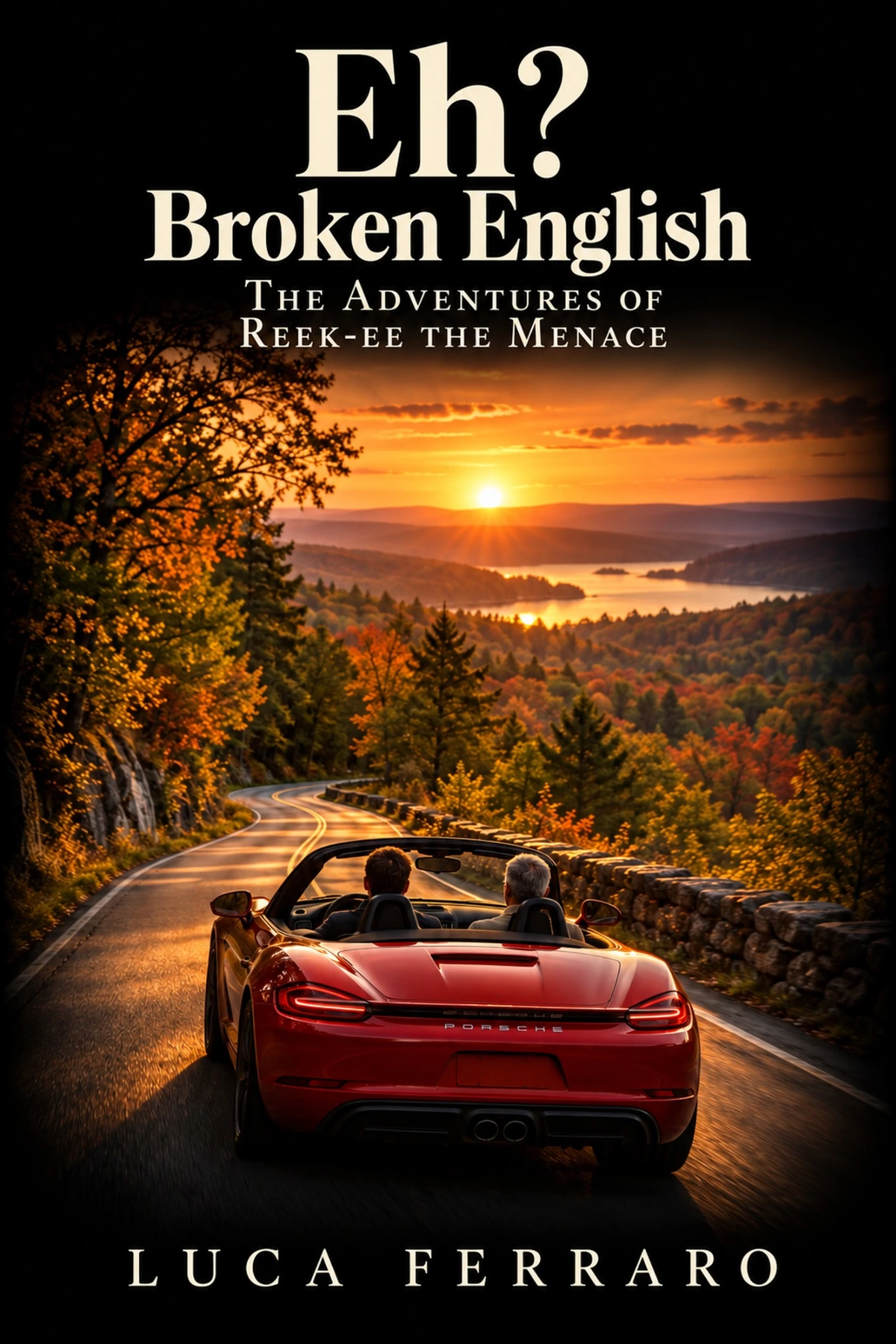 Eh? Broken English: The Adventures of Reek-ee the Menace — cover by Luca Ferraro